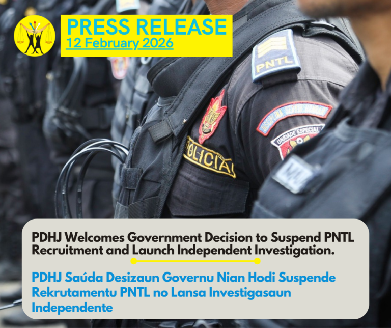 KOMUNIKADU IMPRENSA-PDHJ Saúda Desizaun Governu Nian Hodi Suspende Rekrutamentu PNTL no Lansa Investigasaun Independente